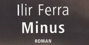 “Minus” – Roman von Ilir Ferra - Verlag Hollitzer